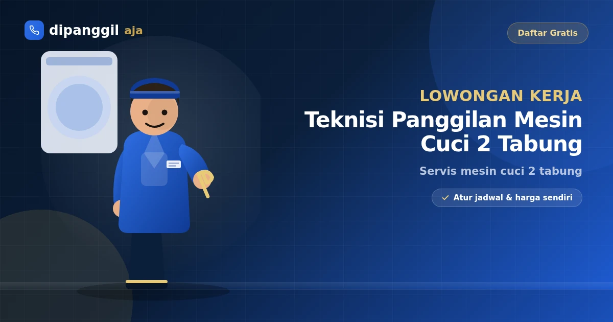 Lowongan Kerja Teknisi Panggilan Mesin Cuci 2 Tabung di Manado